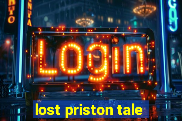 lost priston tale